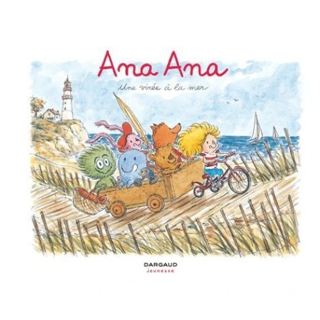 Ana Ana - Tome 3 - Une virée à la mer