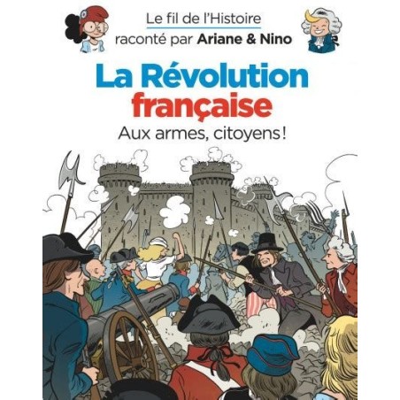 La Révolution française - Aux armes, citoyens !