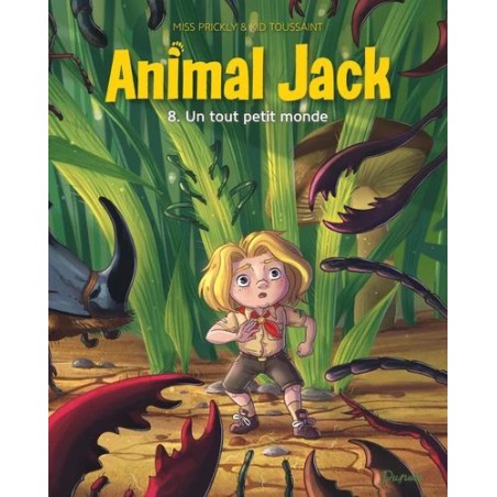 Animal Jack - Un tout petit monde - Tome 8