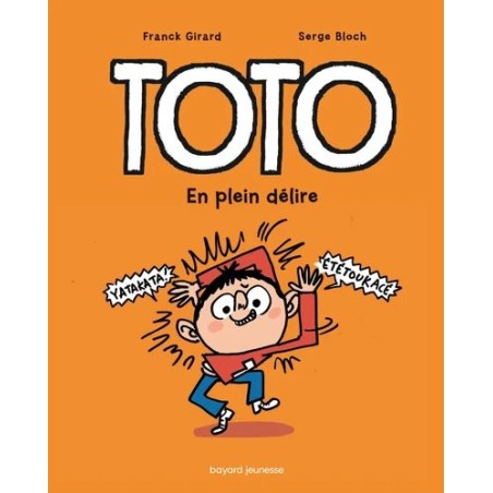 Toto - En plein délire - Tome 9