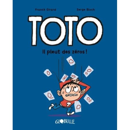 Toto - Il pleut des zéros ! - Tome 10