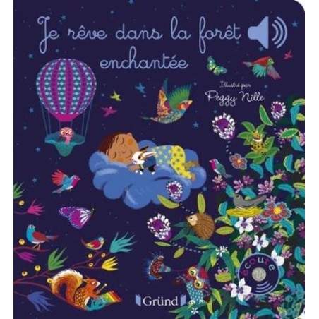Je rêve dans la forêt enchantée - Livre sonore