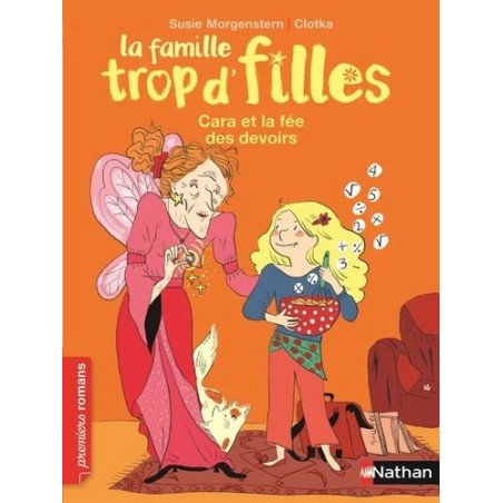 La famille trop d'filles - Cara et la fée des devoirs
