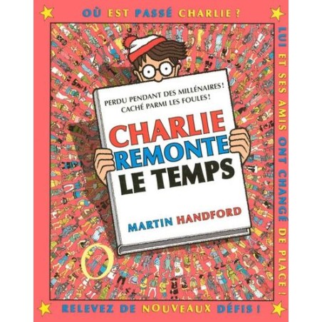 Où est Charlie ? - Charlie remonte le temps