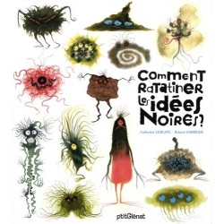 Comment ratatiner les idées...