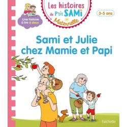 Sami et Julie chez Mamie et...
