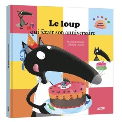 Le loup qui fêtait son...
