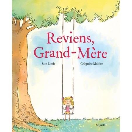 Reviens, Grand-Mère