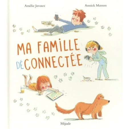 Ma famille déconnectée