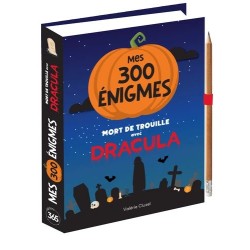 Mes 300 énigmes mort de...