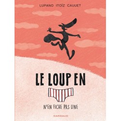 Le loup en slip - Le loup...