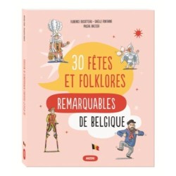 30 fêtes et folklores...