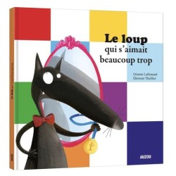 Le loup qui s'aimait...