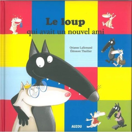Le loup qui avait un nouvel ami