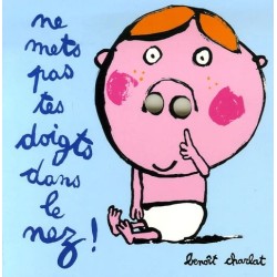 Ne mets pas tes doigts dans...