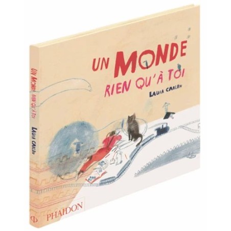 Un monde rien qu'à toi