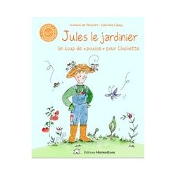 Jules le jardinier - Un...