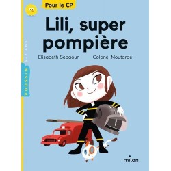Lili, super pompière - CP