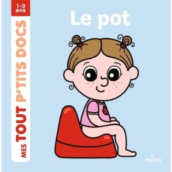 Mes tout p'tits docs - Le pot