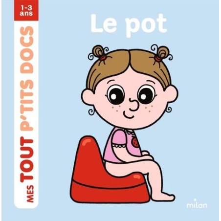 Mes tout p'tits docs - Le pot