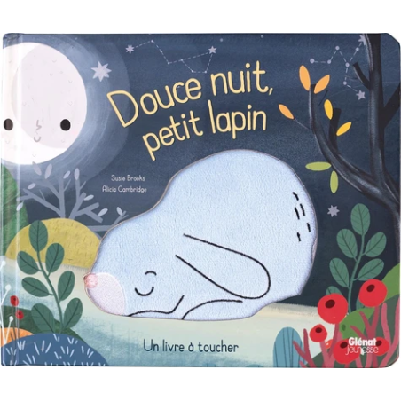 Douce nuit, petit lapin - Un livre à toucher