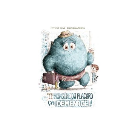 Avec le monstre du placard, ça déménage