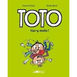 Toto - Vas-y mollo! - Tome 6