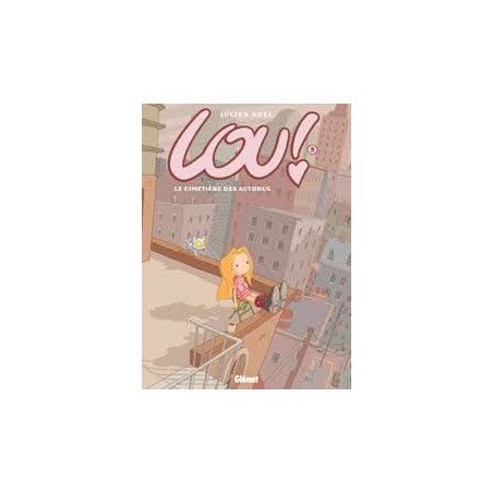 Lou - Le cimetière des autobus - Tome 3