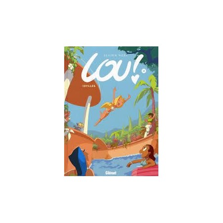 Lou - Idylles - Tome 4