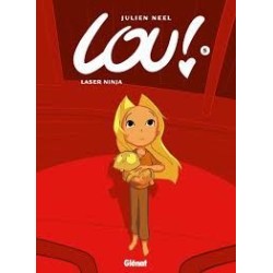 Lou - Laser ninja - Tome 5