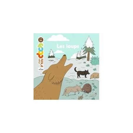 Mes p'tits docs - Les loups