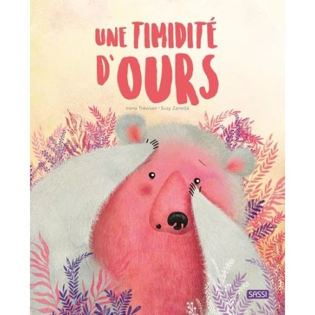 Une timidité d'ours