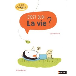 C'est quoi la vie ?