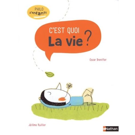 C'est quoi la vie ?