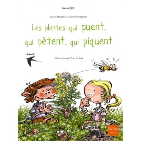 Les plantes qui puent, qui pètent, qui piquent