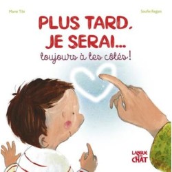 Plus tard, je serai......