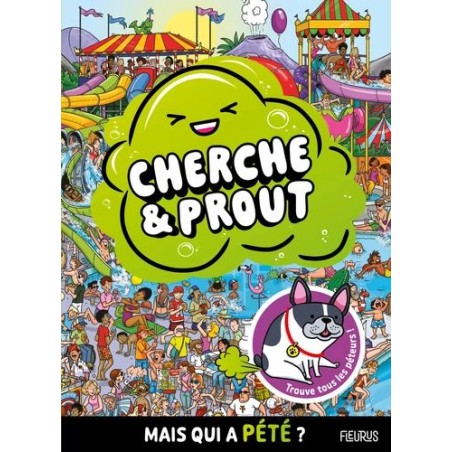 Cherche & prout - Mais qui a pété ?