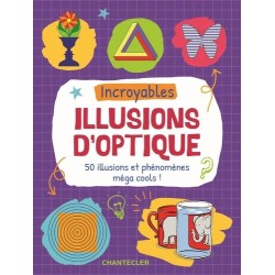 50 Incroyables illusions...