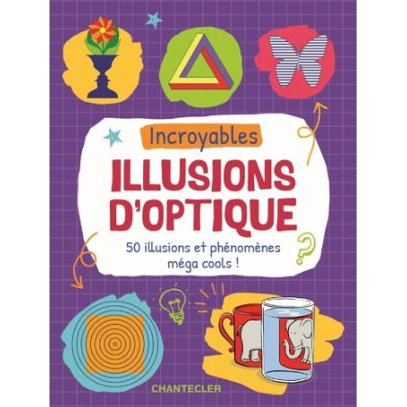 50 Incroyables illusions d'optique