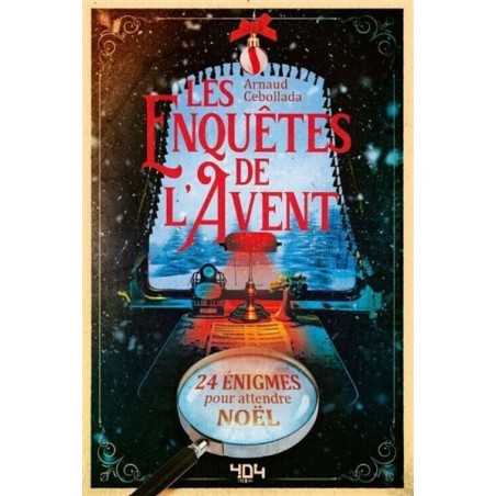 Les enquêtes de l'avent - 24 énigmes pour attendre Noël