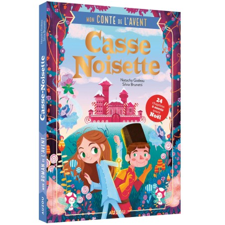 Mon conte de l'avent - Casse noisette - 24 chapitres à ouvrir avant Noël