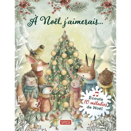 À Noël, j'aimerais... écoute 10 mélodies de Noël