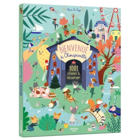 Bienvenue à Choupiville : 1001 choses à observer