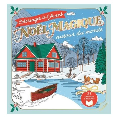 Coloriages de l'Avent - Noël magique autour du monde
