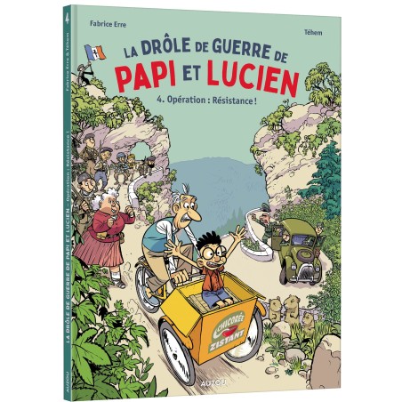 La drôle de guerre de Papi et Lucien - Opération : Résistance ! - Tome 4