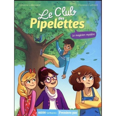 Le club des pipelettes - Le magicien mystère