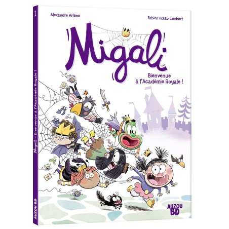 Migali - Bienvenue à l'Académie Royale ! - Tome 1
