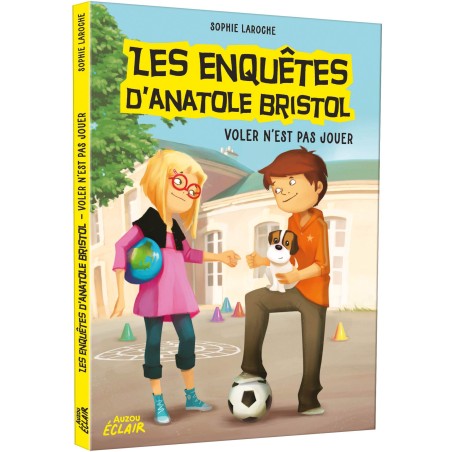 Les enquêtes d'Anatole Bristol - Voler n'est pas jouer