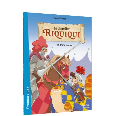 Le chevalier Riquiqui - Le grand tournoi