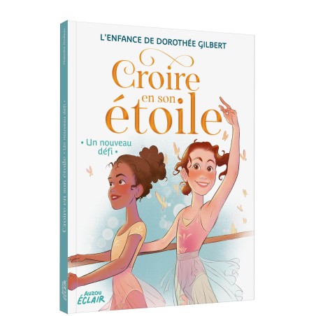 Croire en son étoile - Un nouveau défi